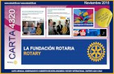 LA FUNDACIÓN ROTARIA ROTARY - Blog Distrito RI … · apoyados por La Fundación Rotaria, que promuevan el desrrollo económico y comunitario de las poblaciones desfavorecidas. Que