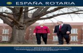 ESPAÑA ROTARIA - rotarycamargo.org · doras para todos, ya que nuestra Fundación Rotaria inicia la puesta en marcha en el mundo entero el nuevo Plan de la Visón Futura que nos