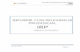 INFORME CON RELEVANCIA PRUDENCIAL IRP - … · informe con relevancia prudencial irp 15-06-2018 irp-31-12-2017 página 1 informe con relevancia prudencial irp datos a 31/12/2017