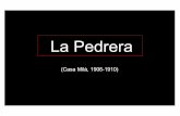 La pedrera - wikiblues.net · La#Pedrera#fue#la#última#gran#obra#civil que#realizó#Gaudí#antes#de#dedicarse#por completo#a#las#obras#de#la#Sagrada Familia.