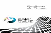Catálogo de Tintas - colormake.comcolormake.com/wp-content/uploads/2017/06/catalogo... · Compañia Tintas a base de agua y tintas pigmentadas Tintas eco-solvente y tintas de solvente