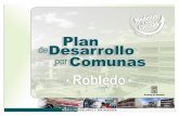 Comuna 7 - Robledo - medellin.gov.co · poblado por artesanos, albañiles y areneros de La Iguaná. ... apartamentos y el 0,4% son cuartos. Estas viviendas están ... Arco Iris, donde