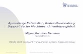 Aprendizaje Estadístico, Redes Neuronales y Support … · III. Las máquinas a soporte vectorial, SVM IV. El mecanismo de aprendizaje de las SVM ... lineales, transformando los