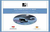 PALABRAS EN LA RED - edinun.com · Palabras en la Red es un material creado por Edinun y Velásquez & Velásquez Editores (V &V) para apoyar el trabajo de docentes y estudiantes con
