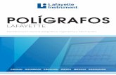 POLÍGRAFOS - limef.com · Lafayette Instrument Company es el fabricante líder de instrumentación Poligráfica y equipo. Distribuimos soluciones para evaluación de credibilidad
