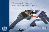 El estado de la investigación polar - uam.es de la Investigacion... · Consejo Internacional para la Ciencia El estado de la investigación polar Declaración del Comité Conjunto