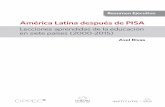 América Latina después de PISA - natura.com.conatura.com.co/sites/all/modules/downloads/pdf/Resumen_Ejecutivo.pdf · También contó con la colaboración de instituciones socias