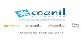 Con la Discapacidad Intelectual - Coanil – Fundacióncoanil.cl/memorias_pdf/memoria_tecnica2011.pdf · 2017-10-20 · Queremos ser líderes en la entrega de servicios de apoyo para