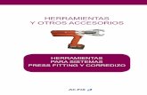 HERRAMIENTAS Y OTROS ACCESORIOS - AC-FIXarchivos.ac-fix.com/catalogos/eng/TOOLS.pdf · herramientas para sistemas press fitting y corredizo. ... conjunto empuje pushing set / set