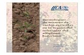 Tecnologías de manejo de suelos agrícolas - iica.int · sobre recuperación, manejo y conservación de suelos. Este trabajo pretende apoyar en identi˜car algunas prácticas de
