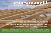 ASOCIACIÓN DE EMPRESAS DE SEGUNDA TRANSFORMACIÓN DE LA ...basoa.org/dmdocuments/Basoa/Revista/Euskadi_Basogintza_70.pdf · de Segunda Transformación de la Madera de Euskadi, integrada