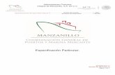 Administracion Portuaria Integral de Manzanillo, S.A. De … ESPECIFICACIONES.pdf · de la API (lo anterior dependiendo de las características de la obra), la conciliación de los