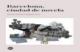 15731 barcelona ciudad de novela - publicacions.ub.edu · «Barcelona en Nada de Carmen Laforet: ¿telón de fondo o vi-vencia?» subraya la importancia no solo de Barcelona como