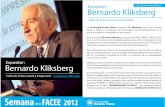 Bernardo Kliksberg - urp.edu.pe · En la actualidad Bernardo Kliksberg es Asesor de la ONU, UNICEF, UNESCO, OEA. ... Desarrollo", el Capital Social y la Responsabilidad Social Empresarial.