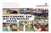 INFORME DE ACTIVIDAD 2016 - hamap-humanitaire.orghamap-humanitaire.org/wp-content/uploads/2017/09/HAMAPRA2016-ES... · de su proyecto y su perennidad. Esta misión general se reparte