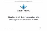 Guía del Lenguaje de Programación PHP - CEF NACceformativos.com/wp-content/uploads/2015/11/Guía-del-Lenguaje-de... · 1. Ejemplo de un programa básico de PHP para comenzar a familiarizarnos