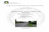 Programa de Infraestructura del Transporte (PITRA) · En este informe se presentan los resultados de las inspecciones visuales del puente ... 2 armaduras principales y ... áreas