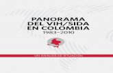 PANORAMA DEL VIH/SIDA EN COLOMBIA 1983-2010 … · Situación de VIH/Sida en el mundo, 1997 y 2010 cobertura de taR en el mundo, 2010 Prevalencia de VIH en diferentes poblaciones