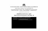 MÉTODOS DE INVESTIGACIÓN II - Repositorio CBrepositorio.cbachilleres.edu.mx/.../compendios/segundo/met_inv_2.pdf · lógica tradicional y de la lógica simbólica, ... de reglas
