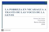Voces de Nicaraguasiteresources.worldbank.org/INTNICARAGUAINSPANISH/...Objetivos y metodología del estudio •La investigación se hizo con el objetivo de caracterizar la pobreza