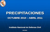 PRECIPITACIONES · 2015-01-08 · Actualizado al 18 de Mayo del 2011 ... provincia de Chupaca. IV. Daños en viviendas en el distrito de Orcotuna, provincia de Concepción. V. Daños