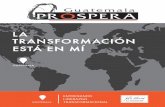 GUATEMALAguatemalaprospera.org/wp-content/uploads/2014/12/Manual_transform... · MANUAL DE ENTRENAMIENTO ... » Son conducidas en grupos pequeños conformados por cuatro a diez ...