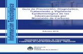 GUÍA DE PREVENCIÓN, DIAGNÓSTICO, TRATAMIENTO Y VIGILANCIA EPIDEMIOLÓGICA DE … · 2016-08-02 · Programa Nacional de Prevención y Control de las Intoxicaciones, 2016. ... implementación