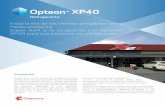 Opteon X24 REV 04 - chemours.com€¦ · Opteon™ XP40 Refrigerante Antecedentes Súper X24 es la tienda de conveniencia que satisface las necesidades del mercado a través de un