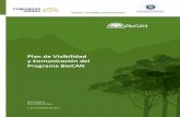 Plan de Visibilidad y Comunicación del Programa BioCAN€¦ · 1 de noviembre de 2011. i ... 20 8 Monitoreo y ... Se coordinará con el Área de Comunicación de la SGCAN para la