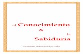 El Conocimiento y la Sabiduría - islamchile.comislamchile.com/biblioteca/Generalidades/El Conocimiento y la... · ramas del conocimiento goza de mayor importancia y consideración