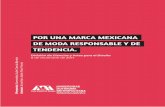 Me lo dijo un pajarito es una marca de - …evaluacion.azc.uam.mx/assets/por_una-marca_mexicana.pdf · ambiente por su acelerada producción, sumando la necesi-dad de los compradores