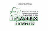ESTADO DE MÉXICO, ICAMEX - cofupro.org.mx · de tecnología de los productores agropecuarios y el conocimiento científico desarrollado en los centros de investigación y ... del