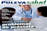 Cómo prevenir problemas de próstata - PULEVA | La …€¦ · se asociaba con un aumento en el metabolismo de la glucosa en el cerebro, un marcador de la actividad cerebral, en