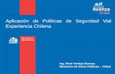 Aplicación de Políticas de Seguridad Vial Experiencia … · Ministerio de Obras Públicas – CHILE . Chile • Población: 17,4 millones habitantes • PIB per cápita: 19.104