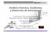 Análisis Forense, Auditorías y Detección de Intrusionesdownload.microsoft.com/download/d/b/c/dbc2d4df-f27c-4c3e-ac56... · herramientas que componen un análisis forense • Conocer