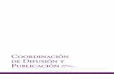 Coordinación de Difusión y Publicación - tecdmx.org.mx · Todo lo anterior sumó un total de 663 acciones de ... institucional y cuya diagramación e integración facilita la ...