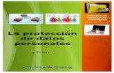La protección de datos personales - turismo.euskadi.eus · 3 – Datos personales y nuevas tecnologías ..... ..... 15 3.1 - Uso de instrumentos de videovigilancia ... Datos personales