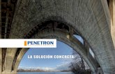 LA SOLUCIÓN CONCRETA. - Penetronpenetron.mx/wp-content/uploads/2014/06/Penetron-Corporate-Spanish.… · para soportar la alta presión hidrostática. El sistema PENETRON fue ...