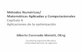 Métodos Numéricos/ Matemáticas Aplicadas y …bionanouni.wdfiles.com/local--files/teaching-im010-horario-2014i/... · Una empresa de software desea determinar, entre 20 proyectos,