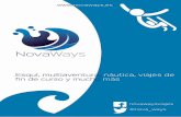 a día, siempre en la búsqueda de la mejor solución …novaways.es/wp-content/uploads/2015/01/Nova-ways-2015-online.pdf · servas antes del 31/12 Esquía en Grand Valira Recorre