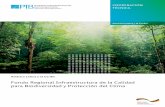 Fondo Regional Infraestructura de la Calidad para Biodiversidad … · 2017-01-10 · de la biodiversidad y la protección del clima en la región. ... sobre la Diversidad Biológica