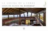 CASA DE ALDEA ‘EL BUSGOSU’ - hotelrural3cabos.com · con colección de películas, reproductor de CD, biblioteca, jue-gos de mesa y chimenea, ... ‘El Busgosu’ es una casa