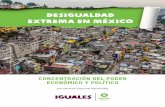 Desigualdad Extrema en México - Trazando el rumbotrazandoelrumbo.ibero.mx/wp-content/uploads/2015/08/... · de Metrobus; Foto 4: Personal de limpieza en el museo Soumaya; Foto 5: