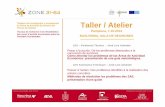 Taller / Atelier - nasuvinsa.es · el escenario utÓpico, de la acciÓn: retos para las iniciativas pÚblicas y privadas le scÉnario utopique, de l´action: dÉfis pour les initiatives