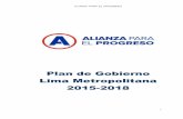 Plan de Gobierno Lima Metropolitana 2015-2018bitacora.jomra.es/wp-content/uploads/2014/07/alianza-progreso.pdf · Plan de Gobierno Lima Metropolitana 2015-2018 . ... distritos de
