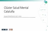 Clúster Salud Mental Cataluña · ANÁLISIS DEL SECTOR Y ... e incorporando a todos los agentes clave del sistema, ... La principal característica del modelo sanitario español