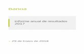 INFORME ANUAL DE RESULTADOS 2017 - bankia.com · INFORME ANUAL DE RESULTADOS 2017 2 Página Claves del año 3 1. Datos relevantes 4 2. Entorno económico y financiero 5 3. Resumen
