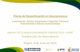 Planta de Regasificación en Buenaventura - upme.gov.co · Construcción Condiciones geotécnicas desfavorables no previstas para la instalación de infraestructura portuaria y/o
