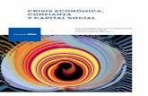 Crisis económica, confianza y capital social - Index …w3.grupobbva.com/TLFU/dat/DE_2015_IVIE_crisis_economica.pdf · el contexto internacional; y analiza el impacto sobre el mismo