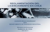 REGLAMENTACIÓN DEL LICENCIAMIENTO EN CHILE · #Modelo de Utilidad ... marca, hasta la obtención de licencias o ... Contrato de Licencia Una licencia es un contrato entre un titular